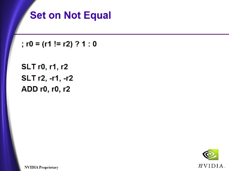 Set on Not Equal ; r0 = (r1 != r2) ? 1 : 0 Set on Not Equal ; r0 = (r1 != r2) ? 1 : 0